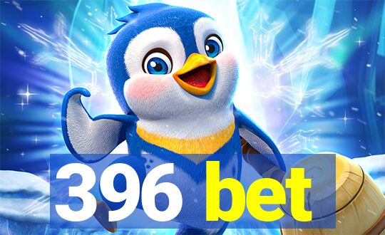 396 bet